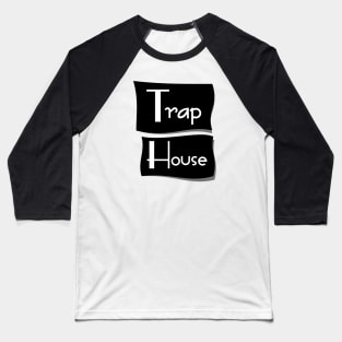 Trap House Baseball T-Shirt